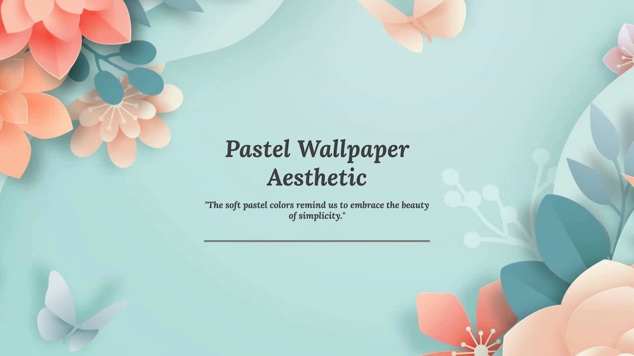Pastel Wallpaper Aesthetic PowerPoint Presentation