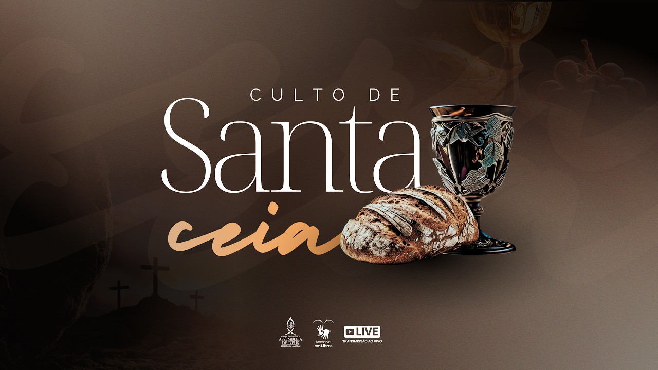 CULTO DE SANTA CEIA | PRELETOR PR. JOÃO BOSCO  | 11/03/2026