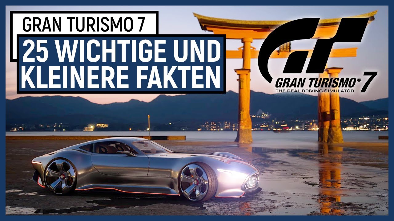 25 Fakten zu Gran Turismo 7! [deutsch]