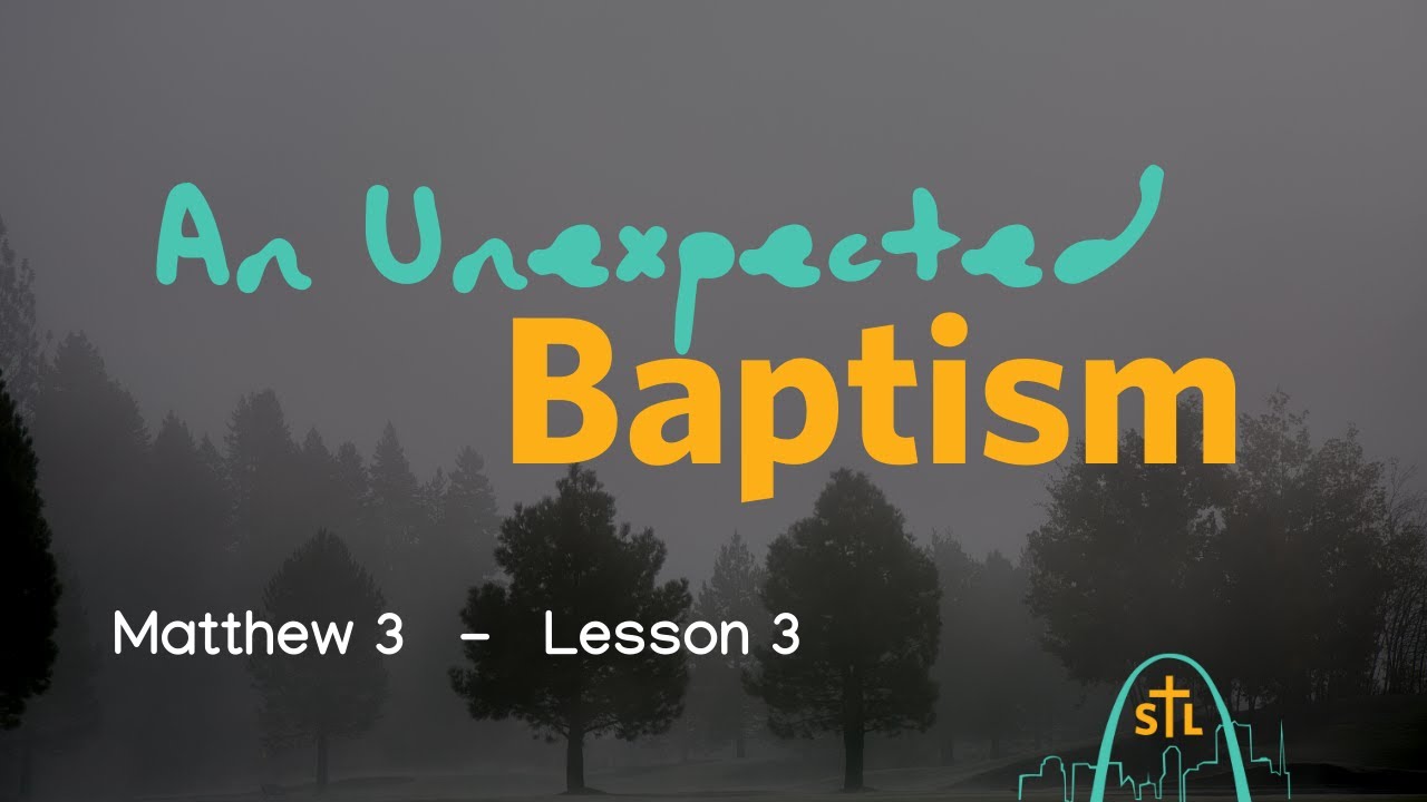 BSF Matthew #3 - John the Baptist