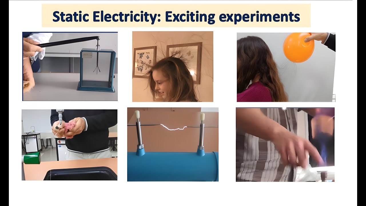 Static electricity: Exciting experiments