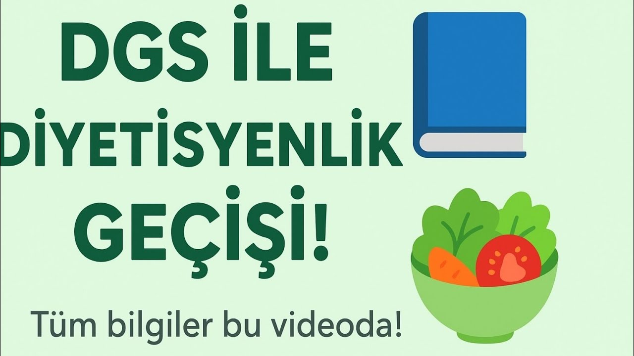 dgs ile diyetisyenliğe ge&ccedil;iş hakkında t&uuml;m bilgiler bu videoda #dgs
