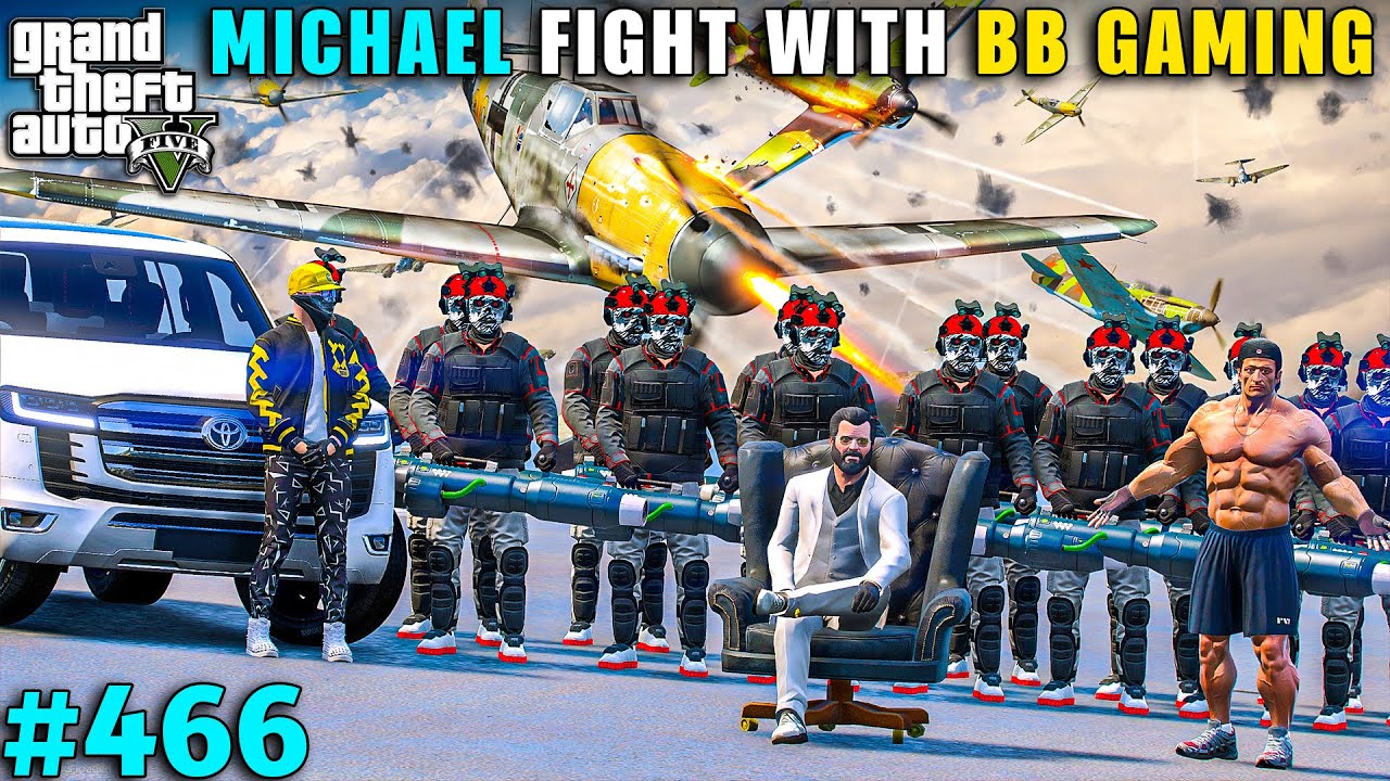 MICHAEL SECUARITY BIGGEST FIGHT WITH BB GAMING AND KING COBRA | GTA V GAMEPLAY #466 | GTA 5