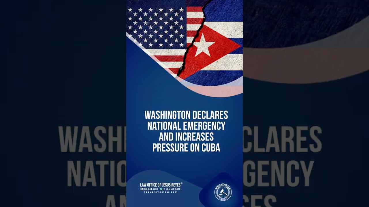Trump declares a national emergency and increases pressure on Cuba. #immigration #jesusreyeslaw