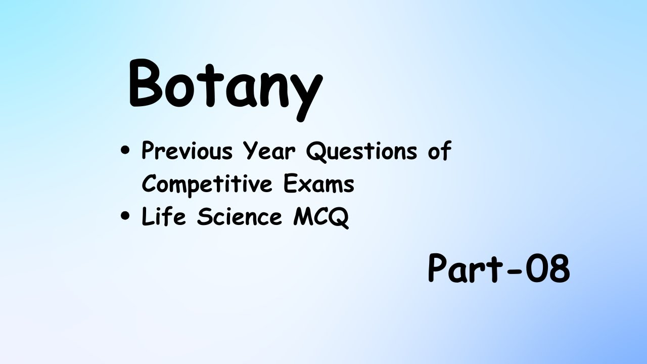 Botany Previous Year MCQ-08||Biology MCQ||Life science MCQ||NEET||CUET||TGT||Life Science Classes||