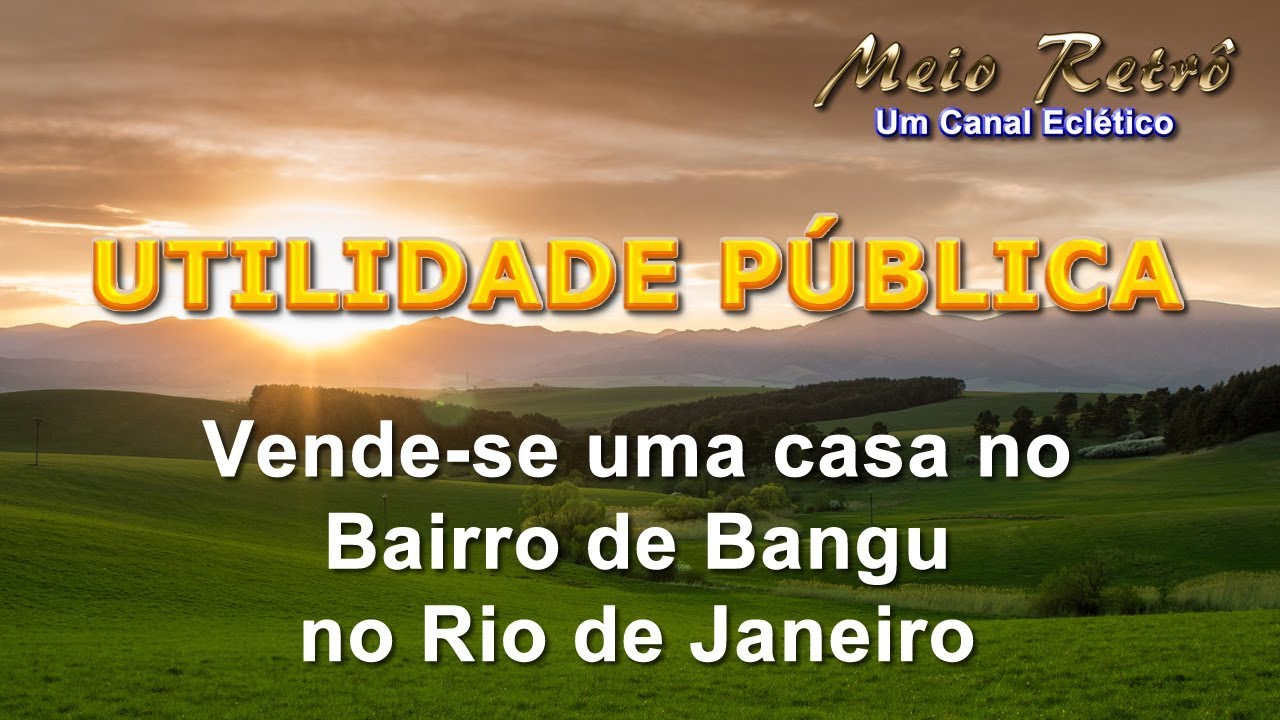 Vende-se uma casa no Bairro de Bangu no Rio de Janeiro