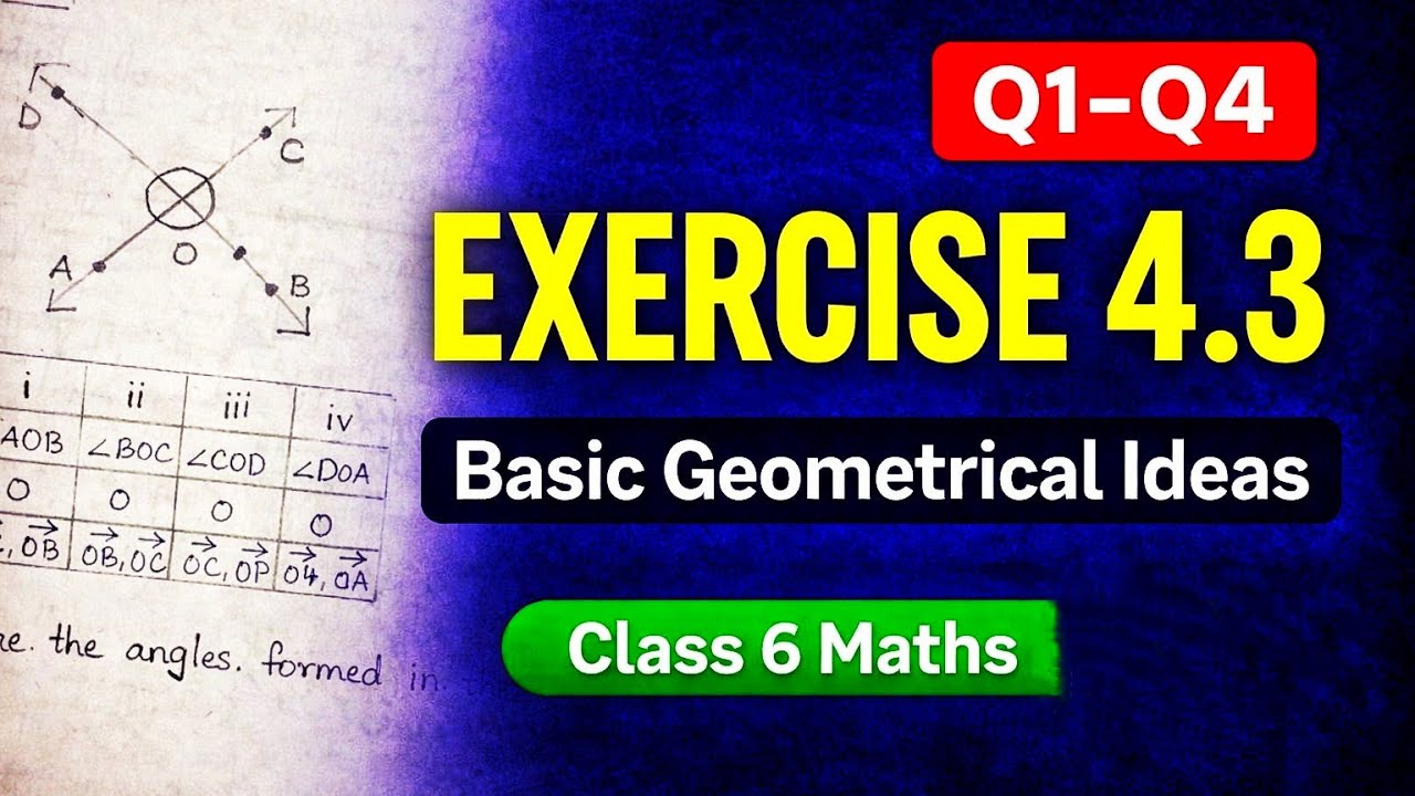Class 6 Maths Exercise 4.3 🔥 Basic Geometrical Ideas | Q1–Q4 Full Explanation 