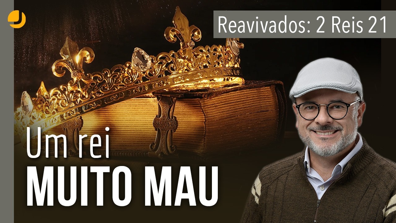 REAVIVADOS POR SUA PALAVRA: 2 Reis 21 | Michelson Borges #rpsp #biblia #reis