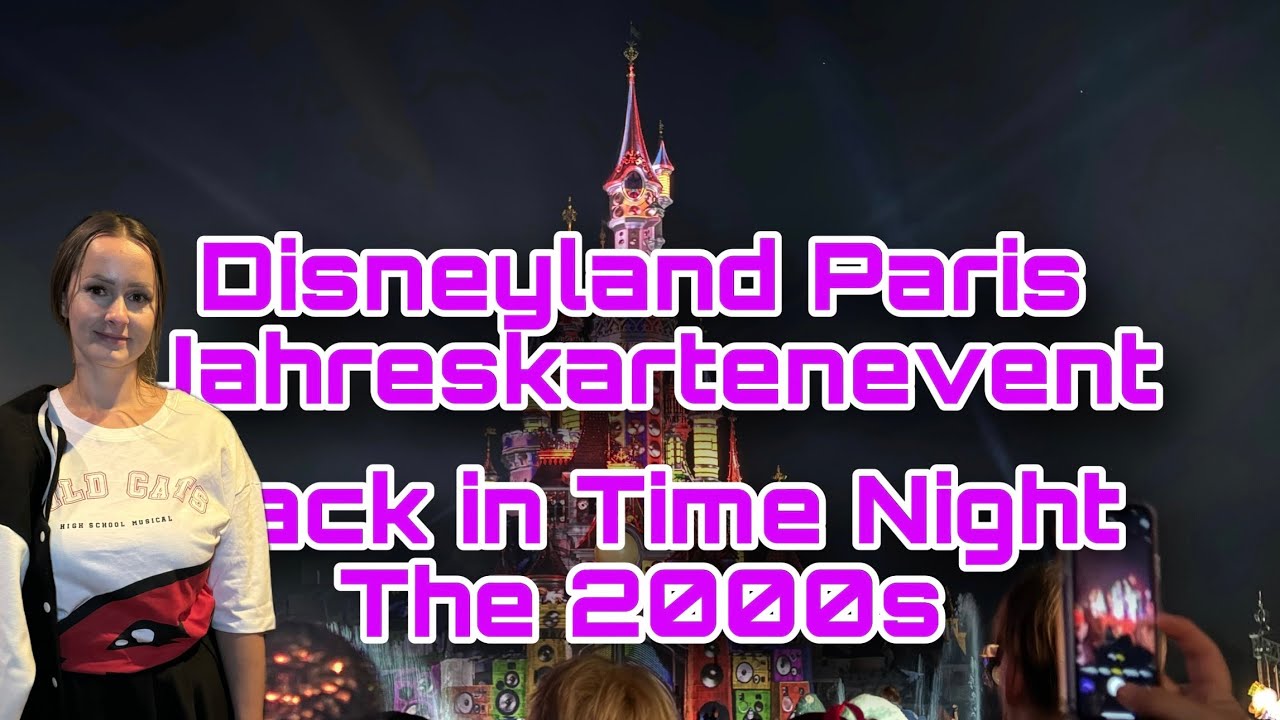 Back in Time Night - The 2000s | Disneyland Paris Jahreskartenevent
