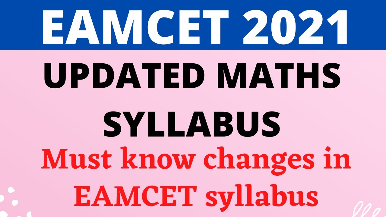 EAMCET 2021 UPDATED MATHEMATICS SYLLABUS || EAMCET 2021 NEW UPDATED SYLLABUS || Best way to study