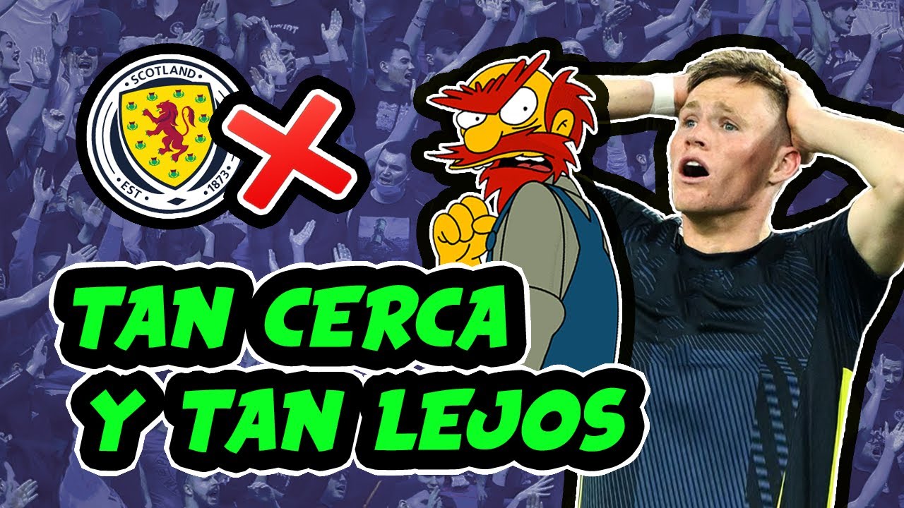 Las 5 veces que Escocia estuvo MÁS CERCA de pasar la fase de grupos