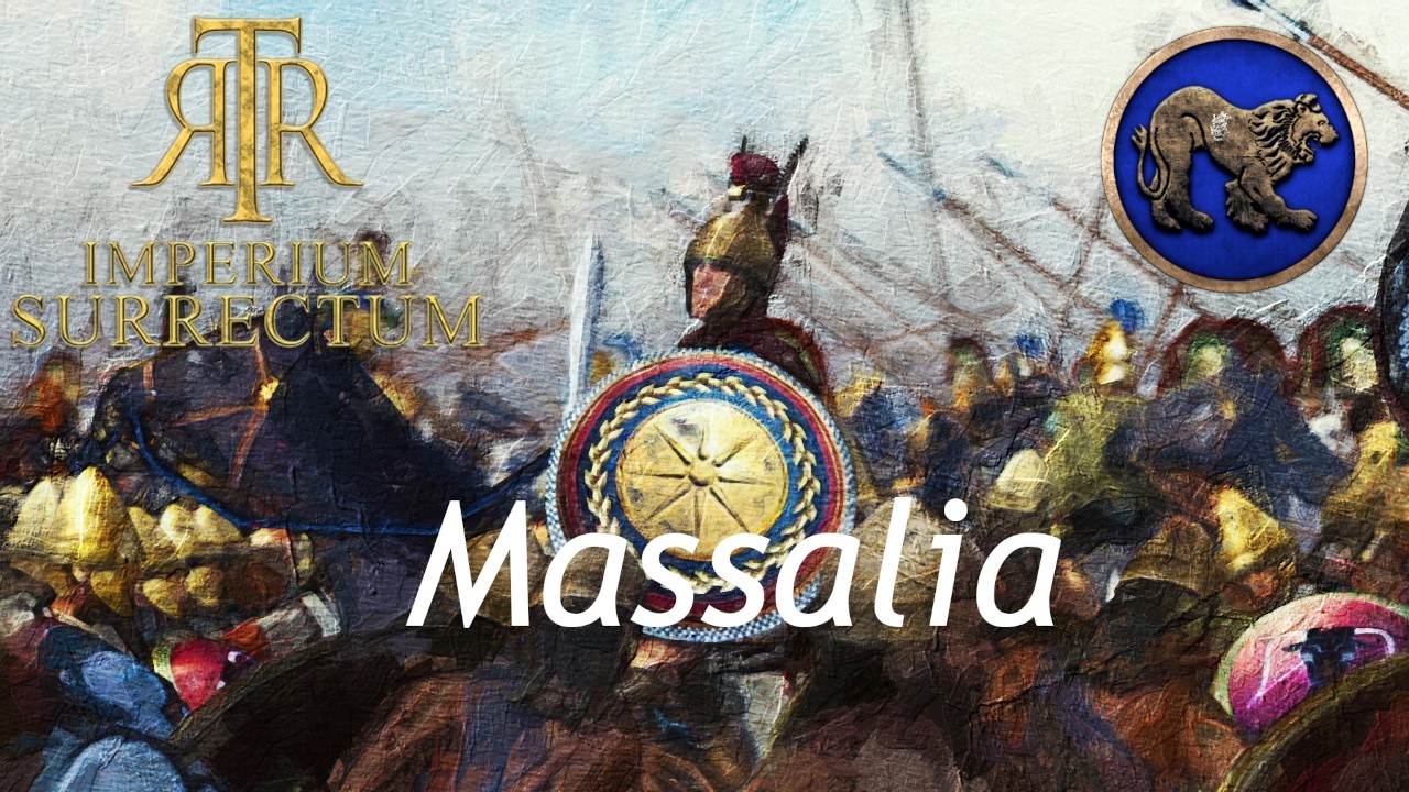 Rome Remastered - RTR Imperium Surrectum - Massalia #50