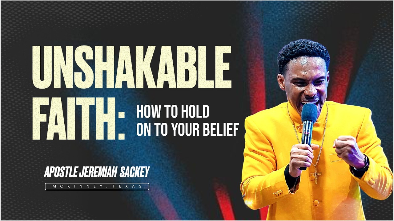 Hold on to your belief  |  Apostle Jeremiah Sackey