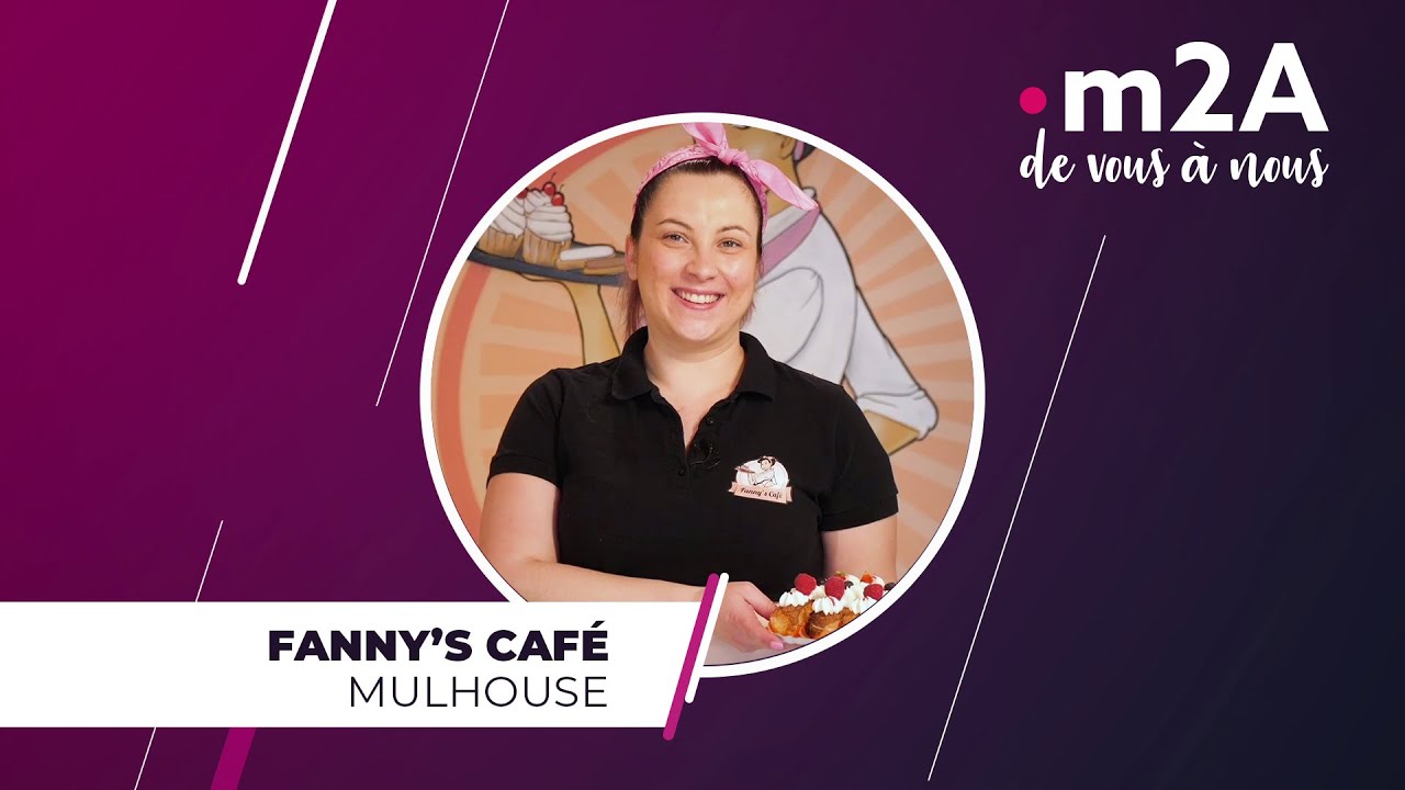 Fanny's Café à Mulhouse | m2A de vous à nous