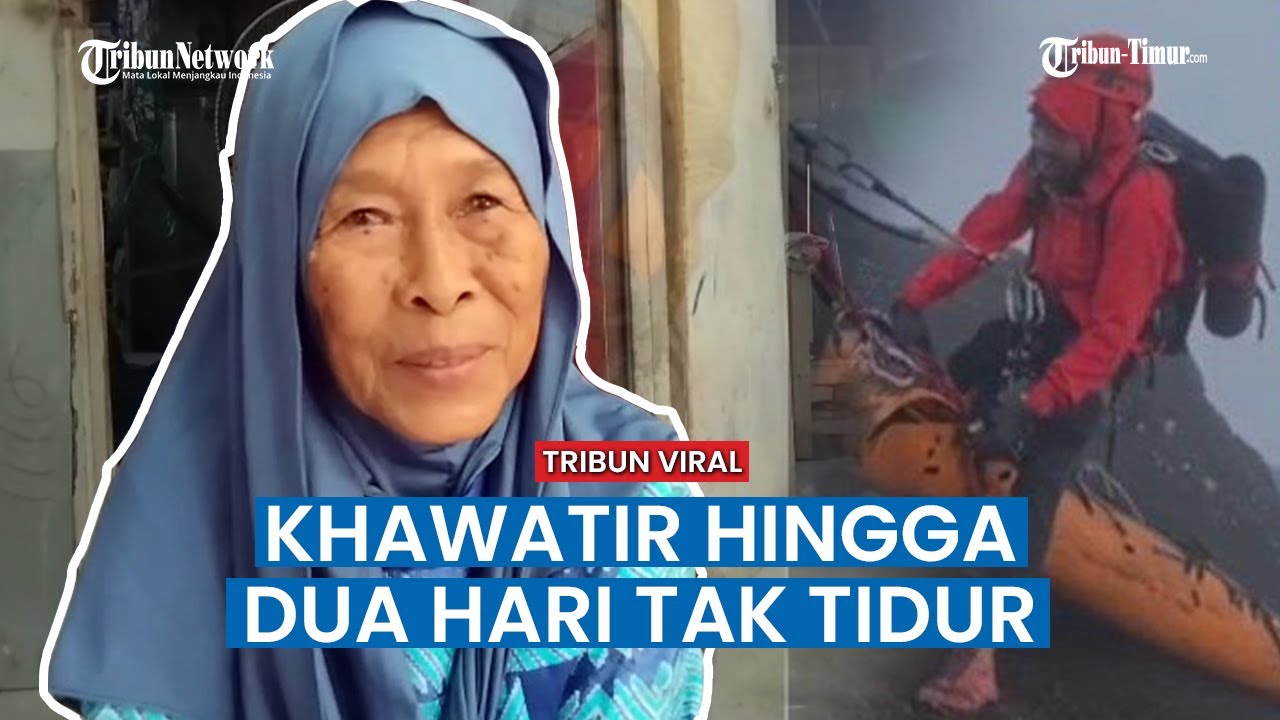 Ibunda Agam Rinjani, Daeng Rimang Tak Tidur 2 Hari saat Lihat Anaknya Evakuasi Turis Brasil