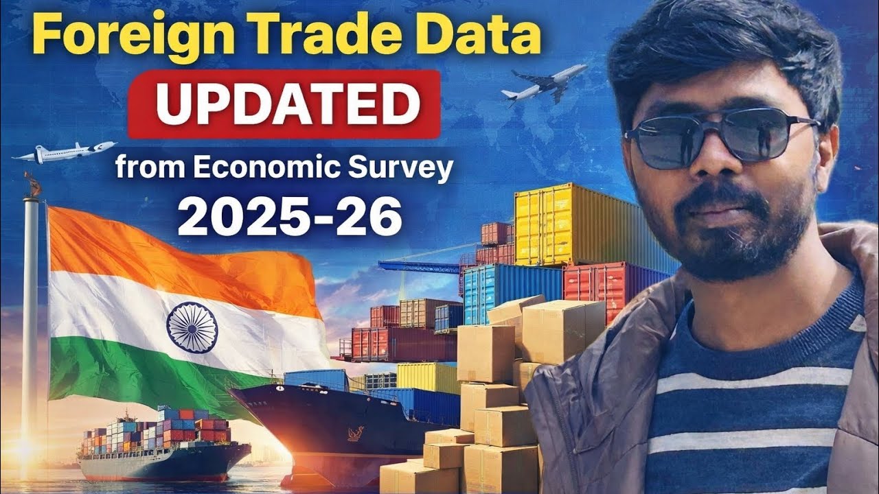 👉 Foreign Trade of India 2025-26 Explained 🔥 | Exports, Imports & Top Trading Partners | UPSC