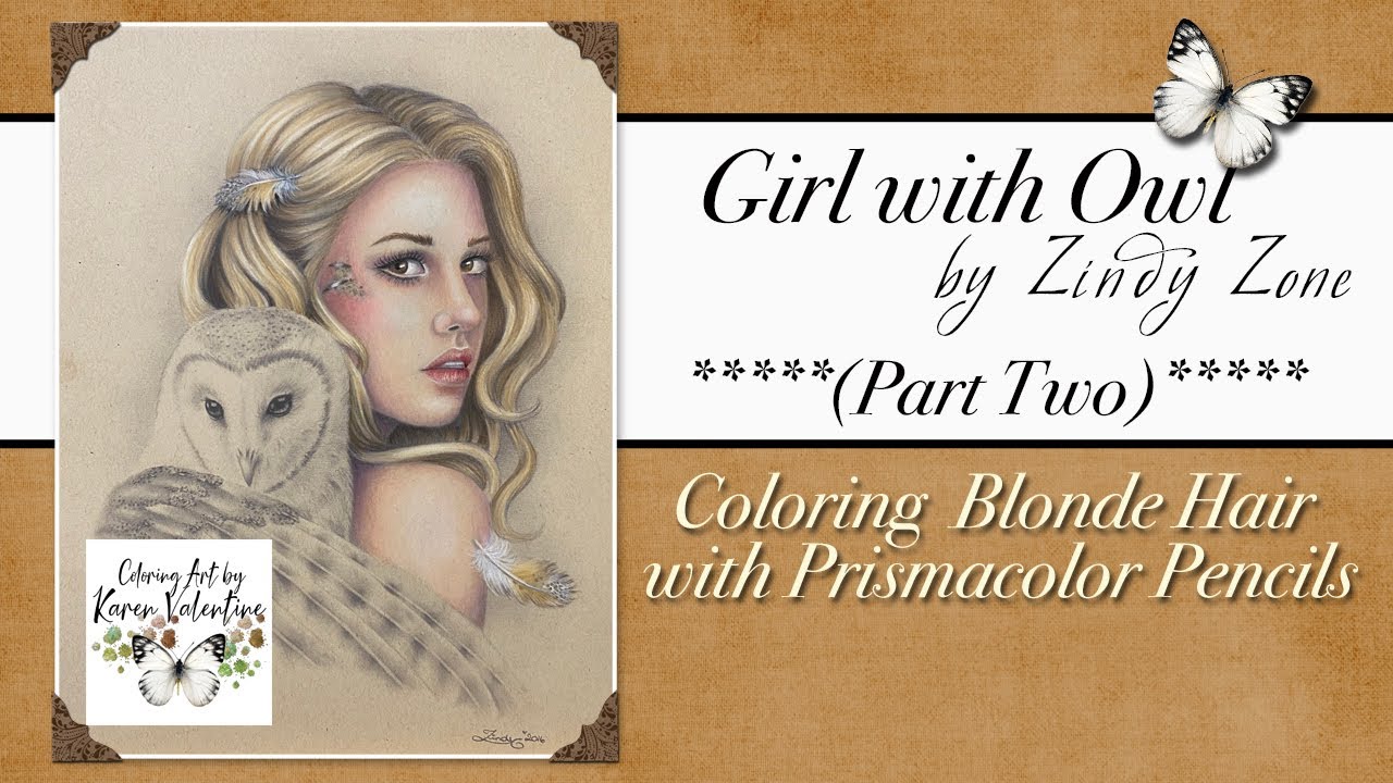 Coloring Blonde Hair with Prismacolor Pencils on Girl with Owl by Zindy Zone