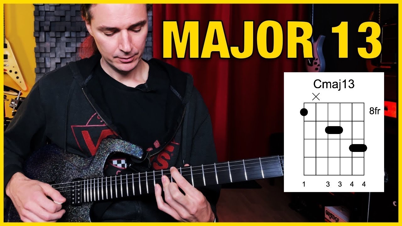 The MAJOR THIRTEENTH Chord