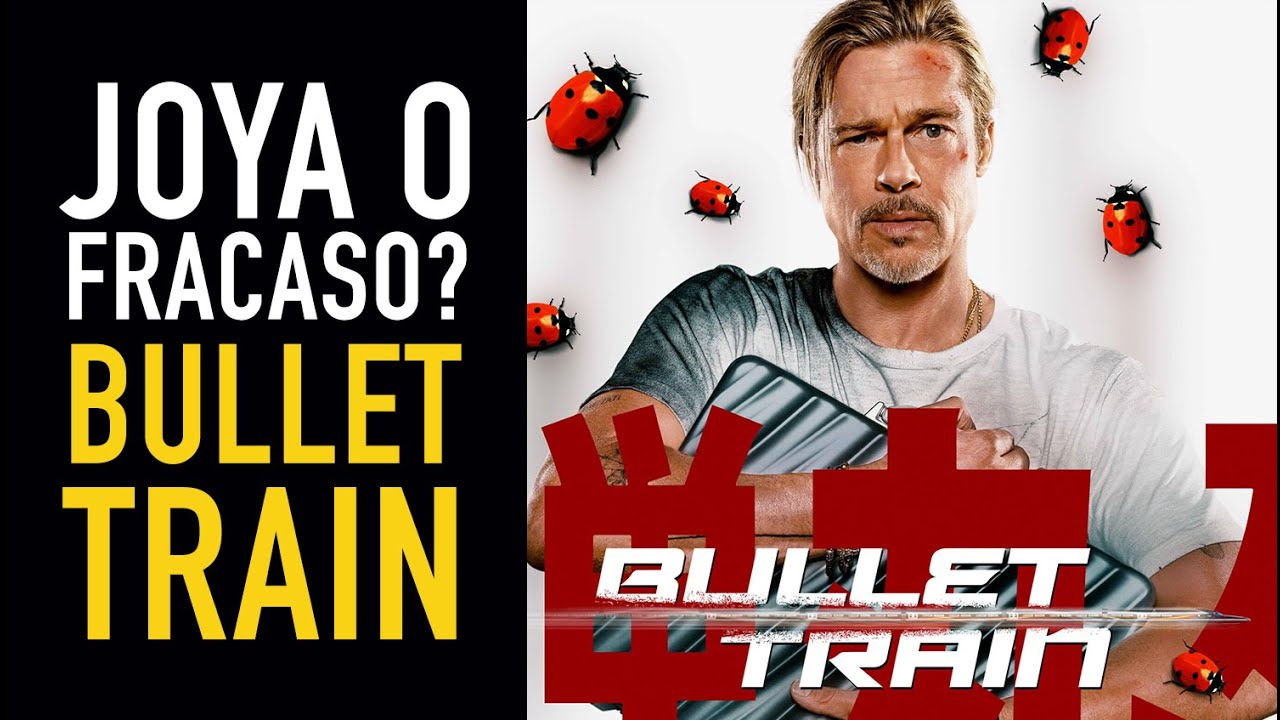 Bullet Train &iquest;Joya o fracaso? Brad Pitt, Bad Bunny- VSX Project