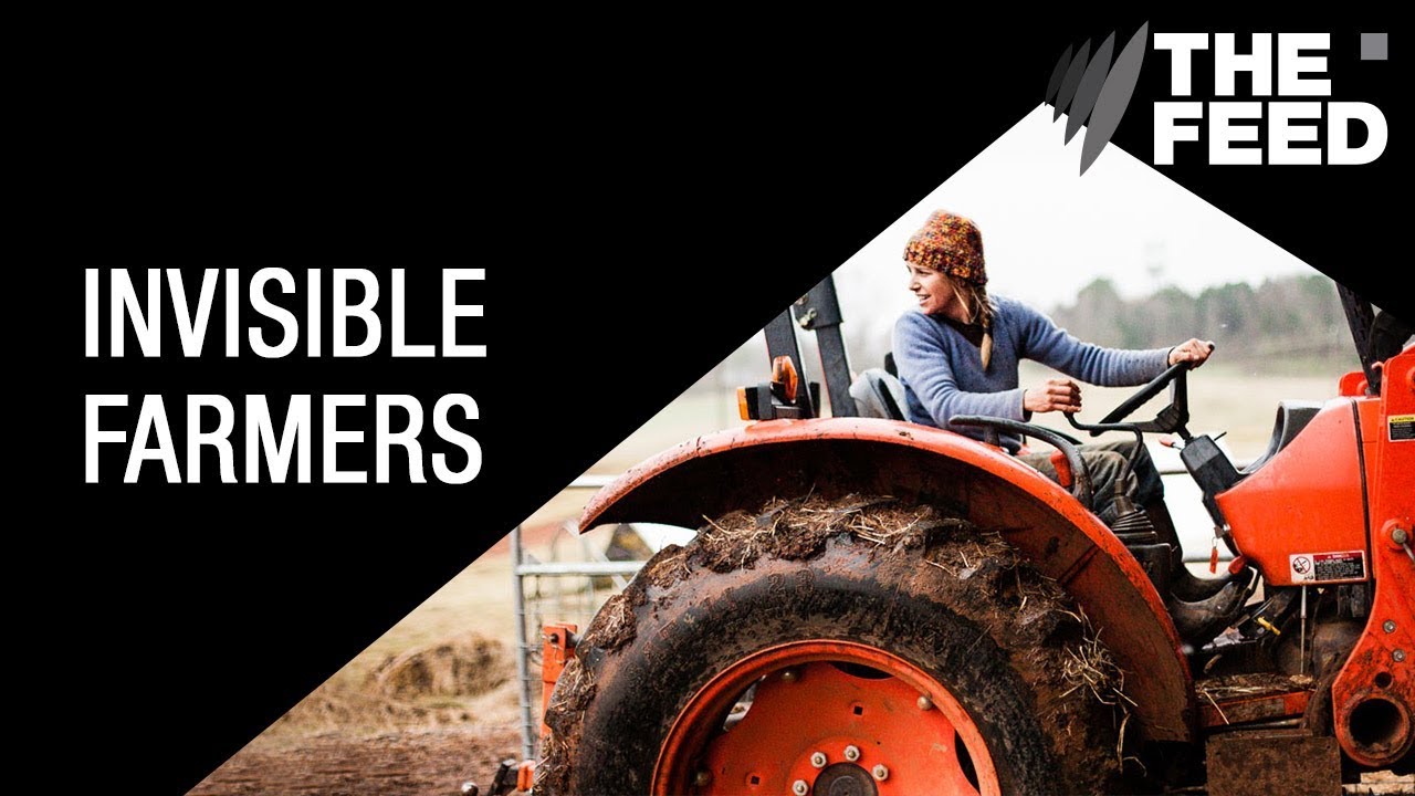 Invisible Farmers: Ladies on the Land