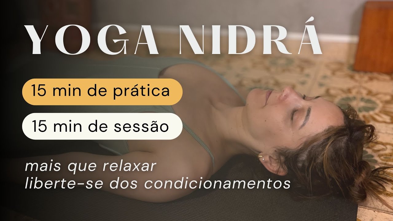 Yoga para se libertar de Tensões e Padrões Limitantes