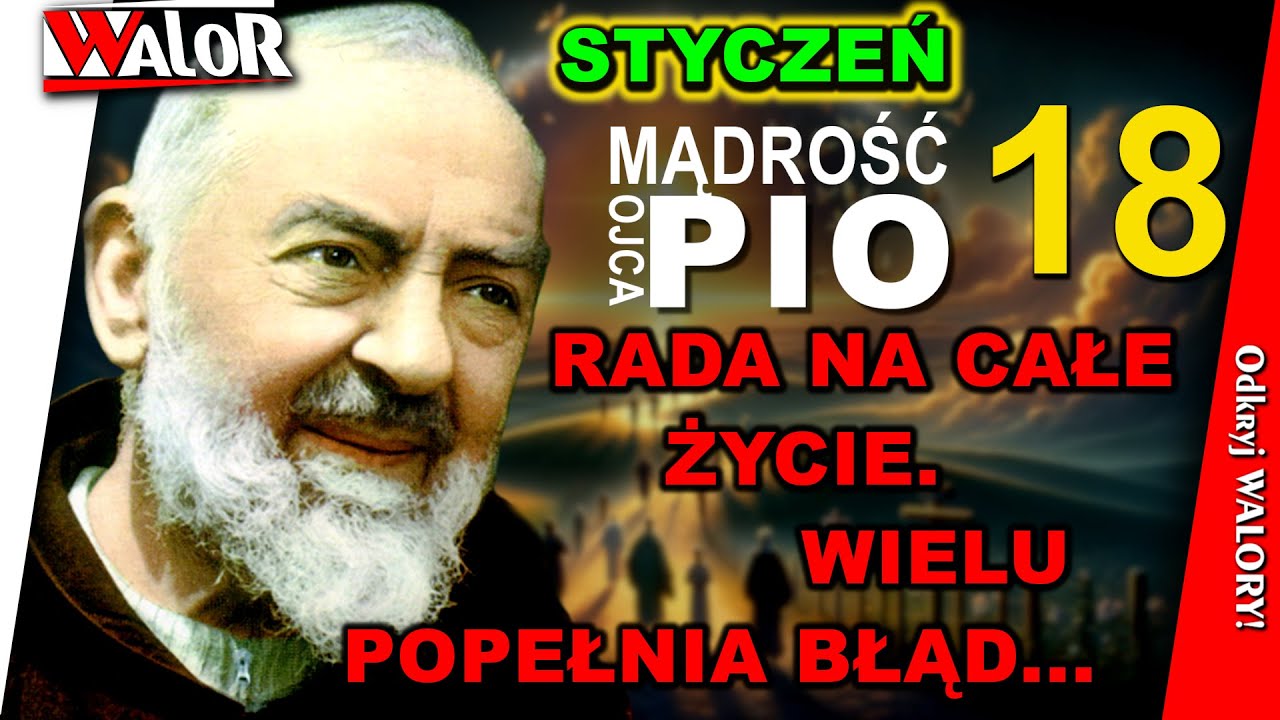 Rada na całe życie! Wielu popełnia błąd... - Mądrość Ojca Pio
