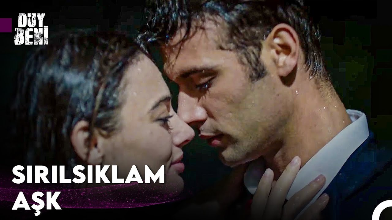 En Romantik Sahneler #35 - Duy Beni