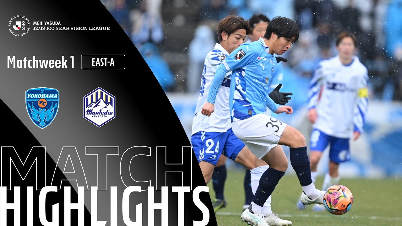 Yokohama FC vs Montedio Yamagata - Game Highlights | MW1