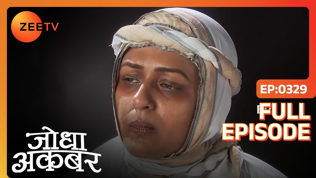 Mahamanga हुई पागल Adham Khan के गम में | Jodha Akbar | Full Ep. 329 | ZEE TV