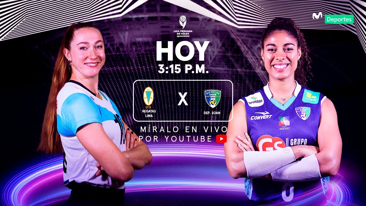 🔴REGATAS LIMA VS DEPORTIVO SOAN  | ETAPA 2 | LIGA PERUANA DE VÓLEY 24/25 👋🏐🏆