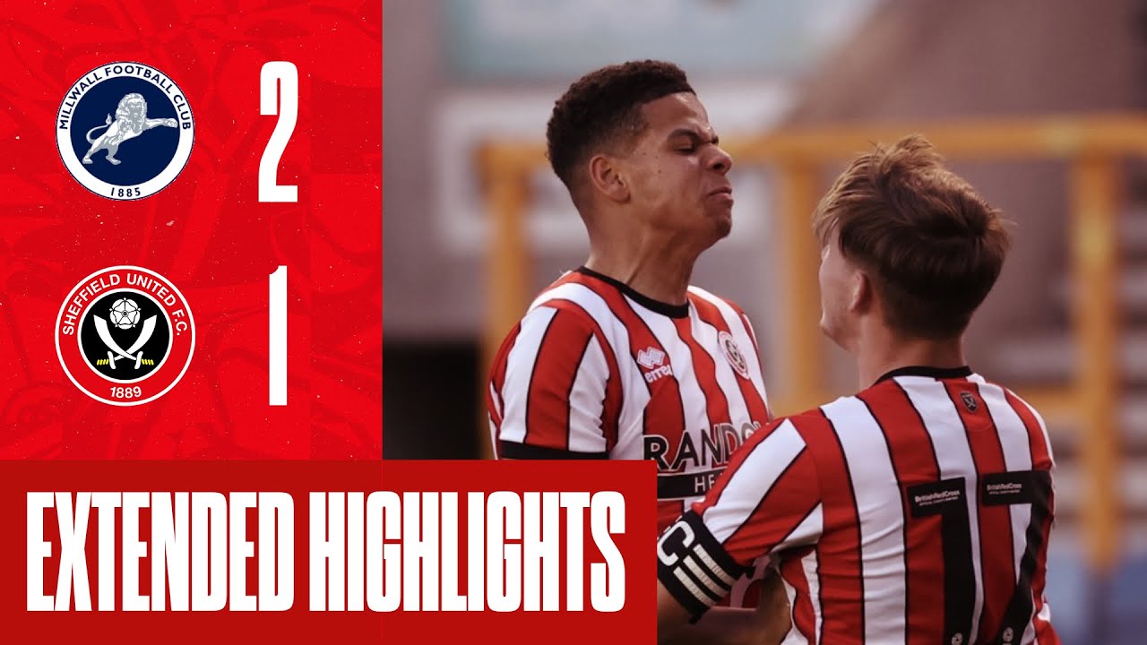 Millwall U21 v Sheffield United U21 | Highlights | Professional Development League National Final