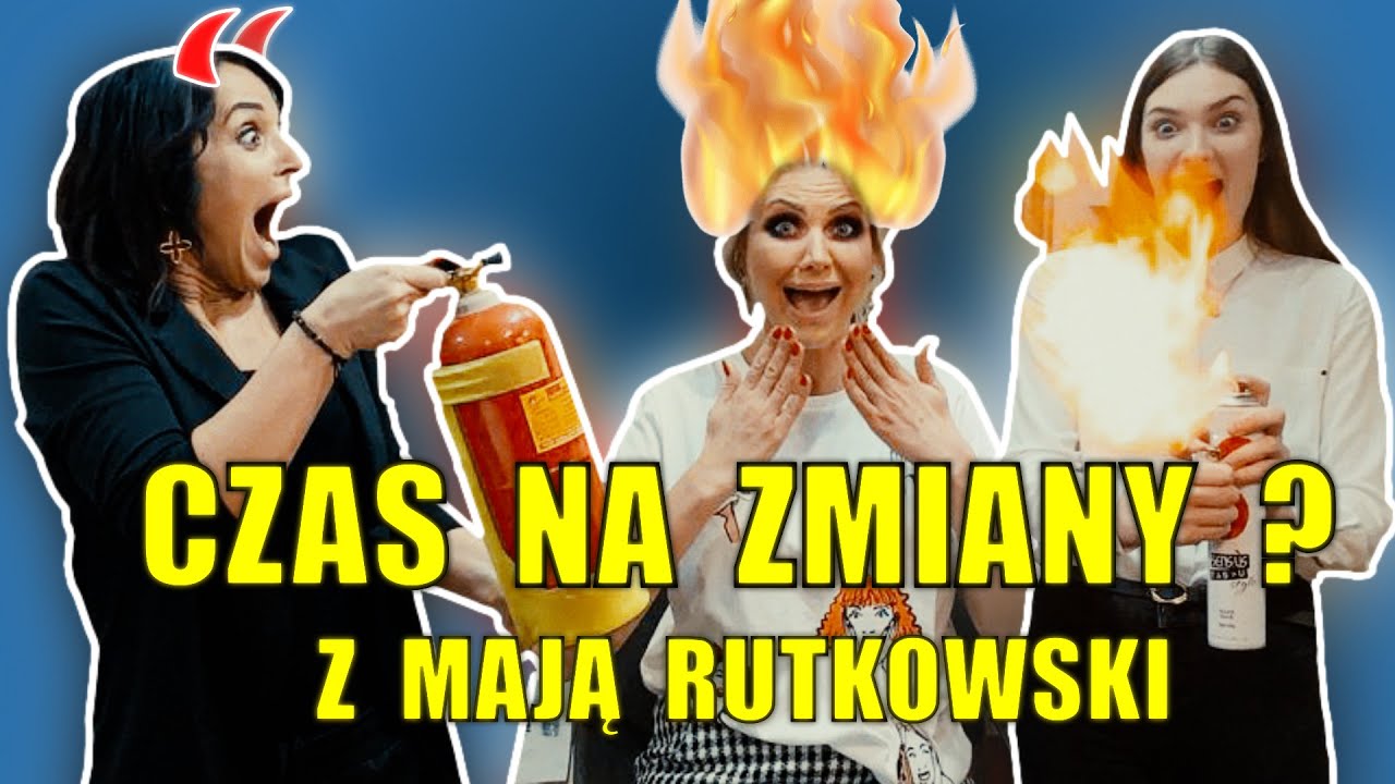 Maja Rutkowski - CZAS NA ZMIANY ??