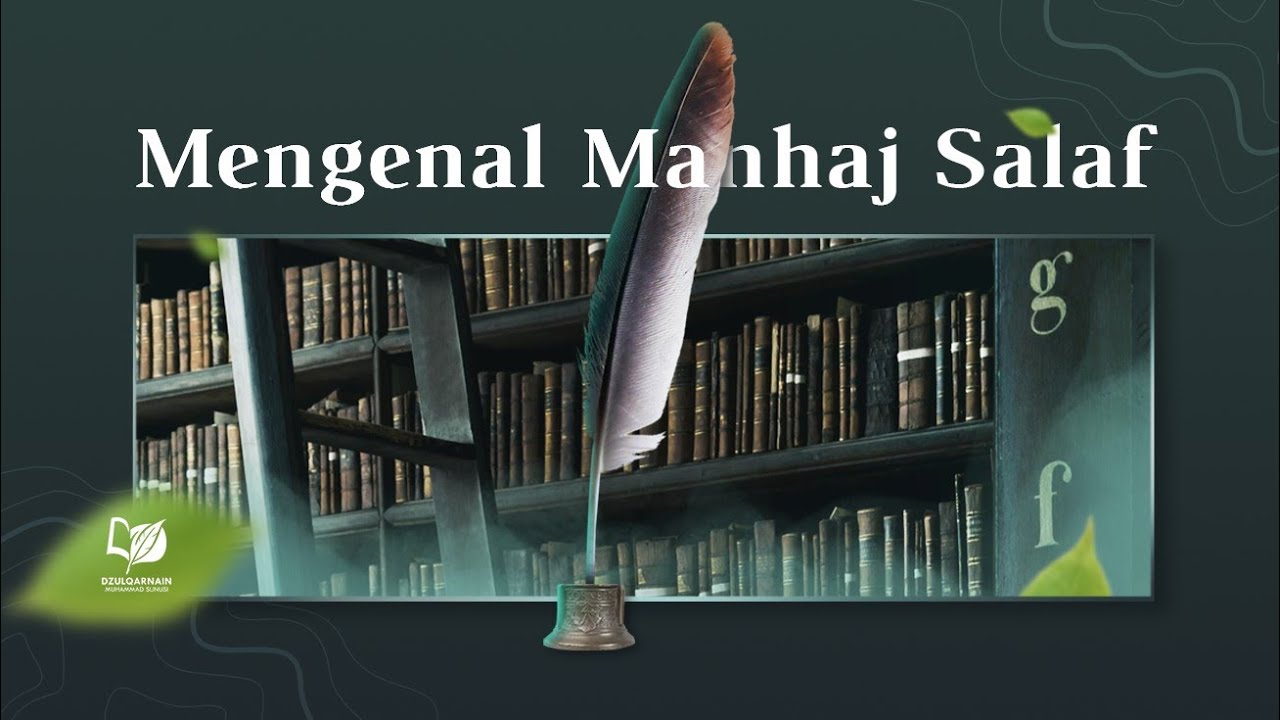 Mengenal Manhaj Salaf