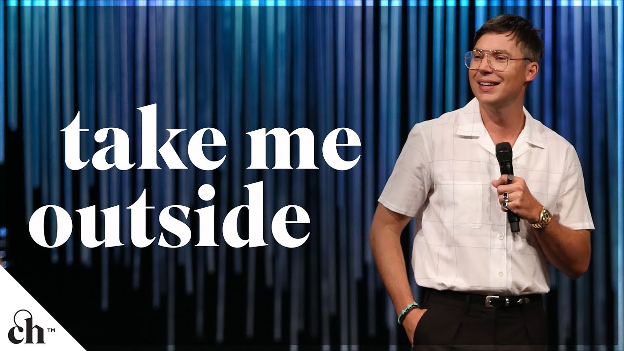 Take Me Outside // Judah Smith