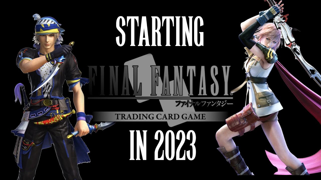 Starting Final Fantasy TCG In 2023