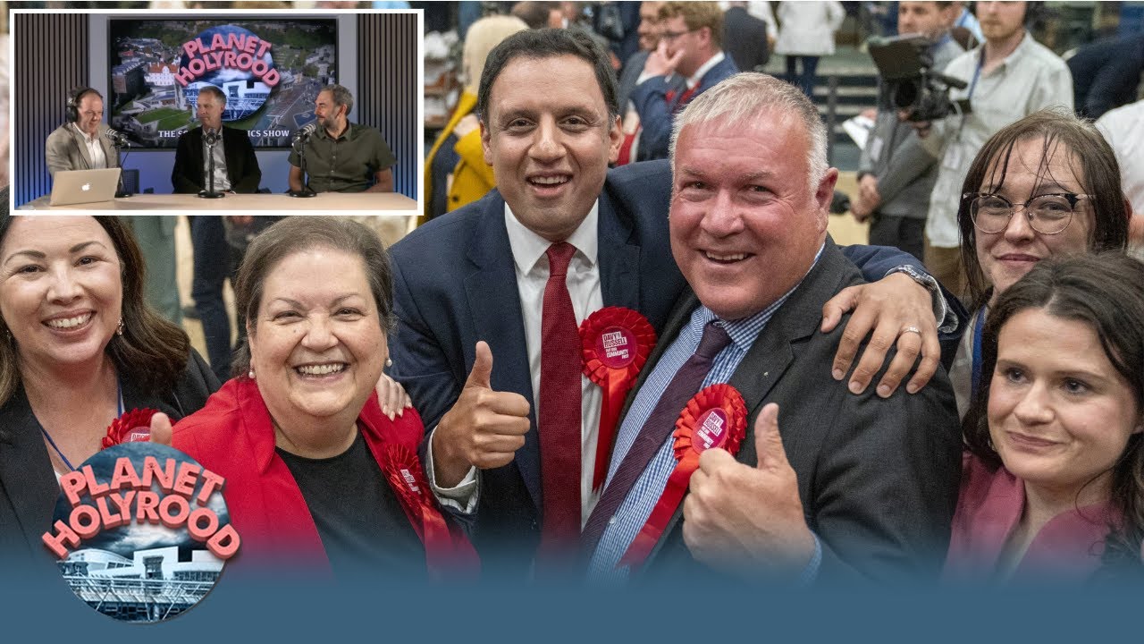 Planet Holyrood: Scottish Labour win Hamilton by-election after stunning victory over SNP