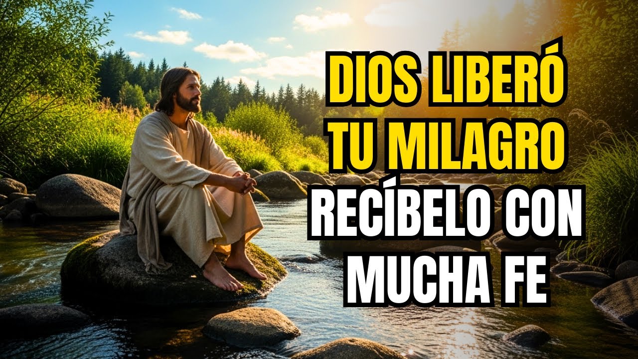 DIOS TE DICE: YA LIBERE TU MILAGRO, RECIBELO CON MUCHA FE