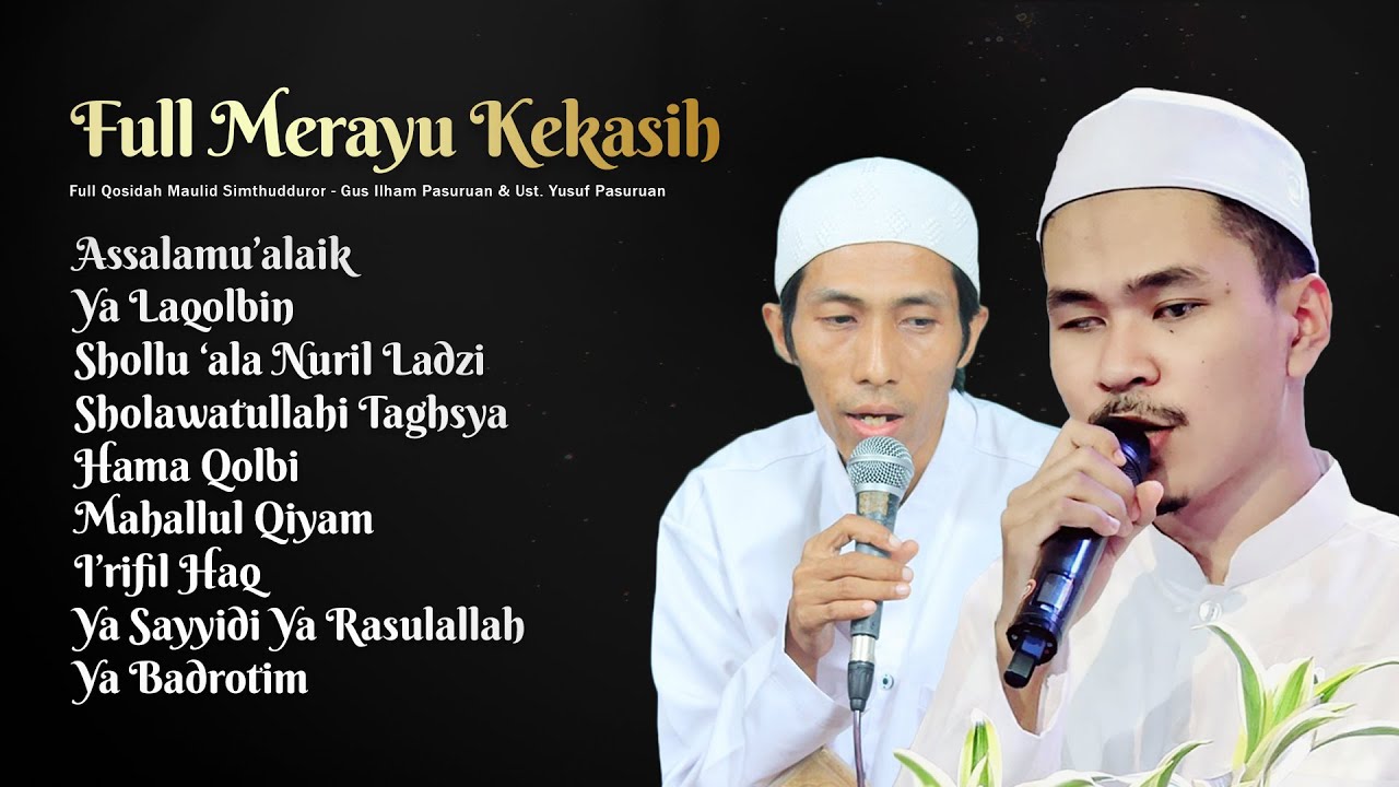🔴 ALBUM SHOLAWAT - GUS ILHAM & UST. YUSUF PASURUAN | MAULID SIMTHUDDUROR