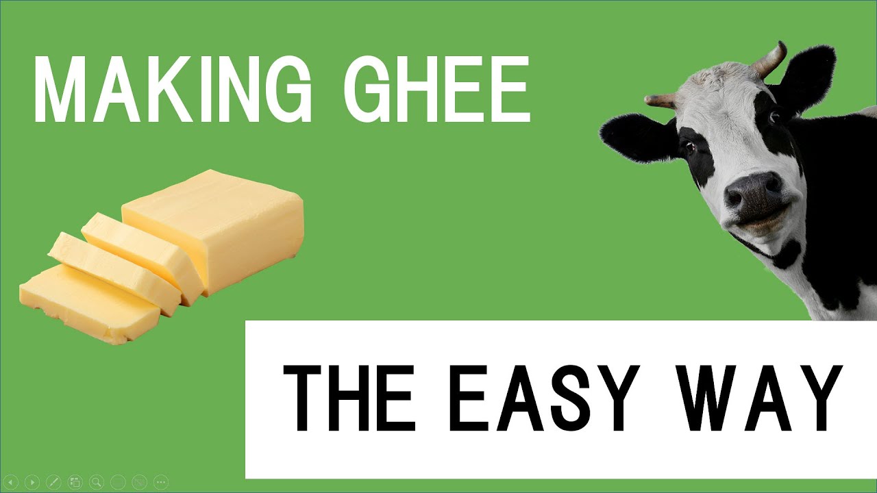 Making Ghee the Easy Way