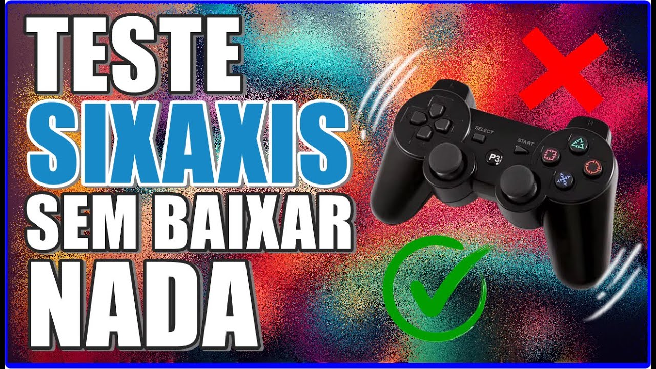 COMO TESTAR O SENSOR DE MOVIMENTO SIXAXIS DO PS3 (PIRATA) SEM PRECISAR USAR JOGO OU BAIXAR NADA