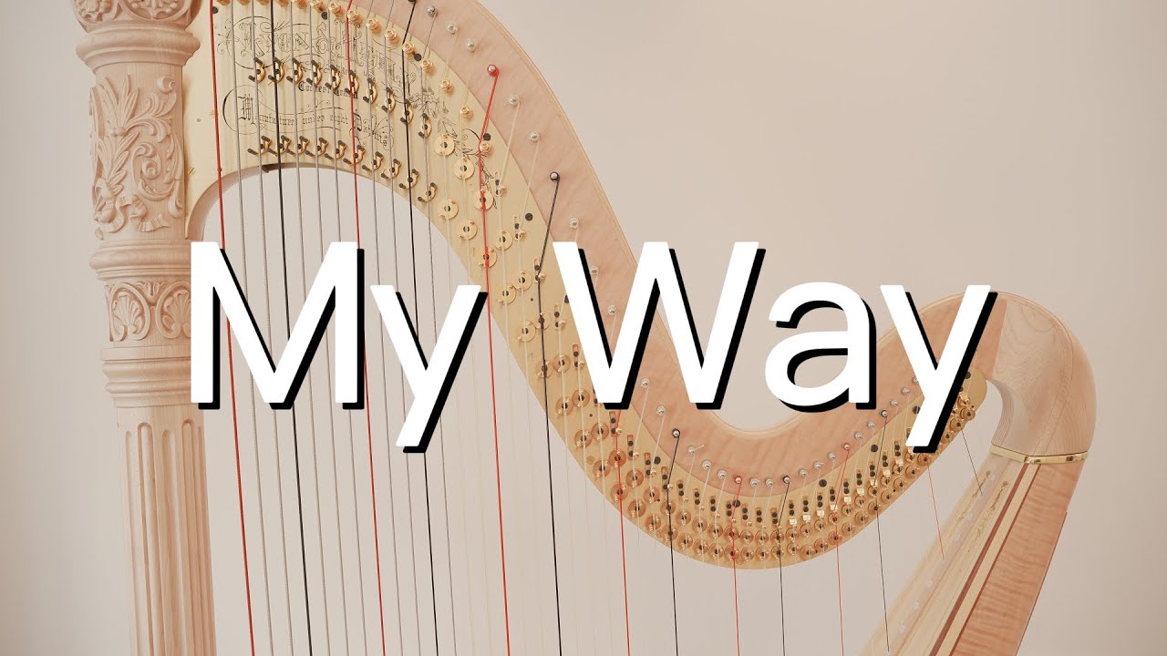 My Way (Comme d'habitude) - Relaxing Harp Cover