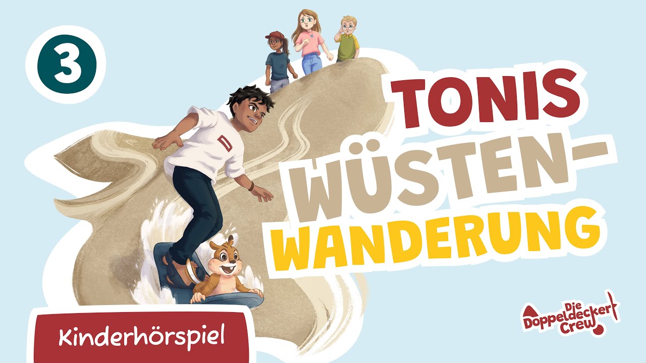 Hörspiel für Kinder | Brasilien 3: Tonis Wüstenwanderung | Die Doppeldecker Crew (Hörbuch)