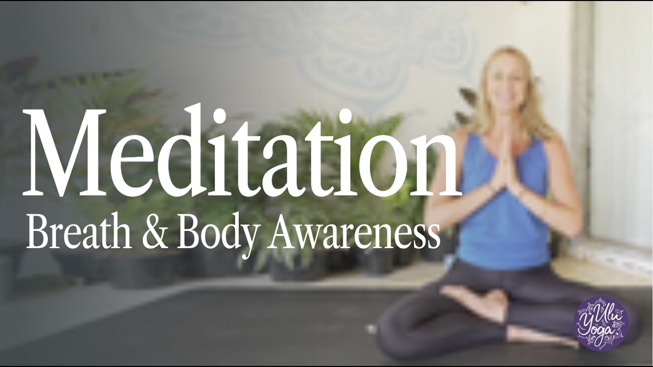 Mindfulness Meditation - Breath & Body Awareness Practice | Ulu Yoga Bali