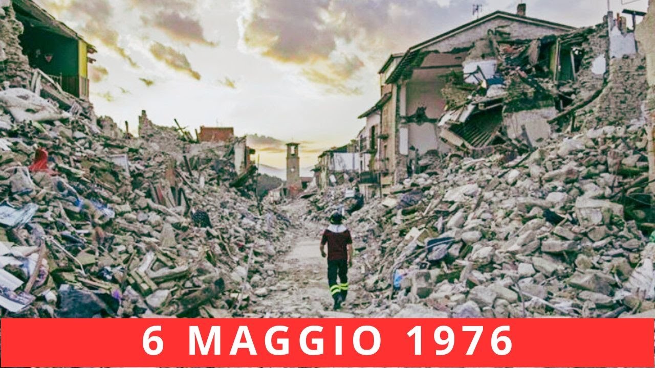 Friuli 1976 cosa &egrave; successo dopo il terremoto le vittime e l'aiuto alla  ricostruzione