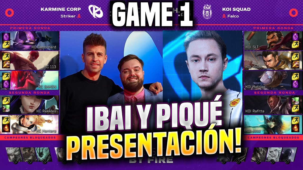 IBAI Y GERARD PIQUÉ PRESENTAN SU EQUIPO CONTRA REKKLES! - KOI vs KC Game 1 Showmatch
