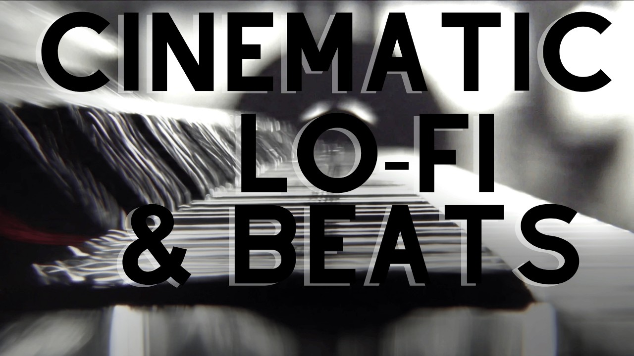 Cinematic Lo-Fi Electronica for Focus