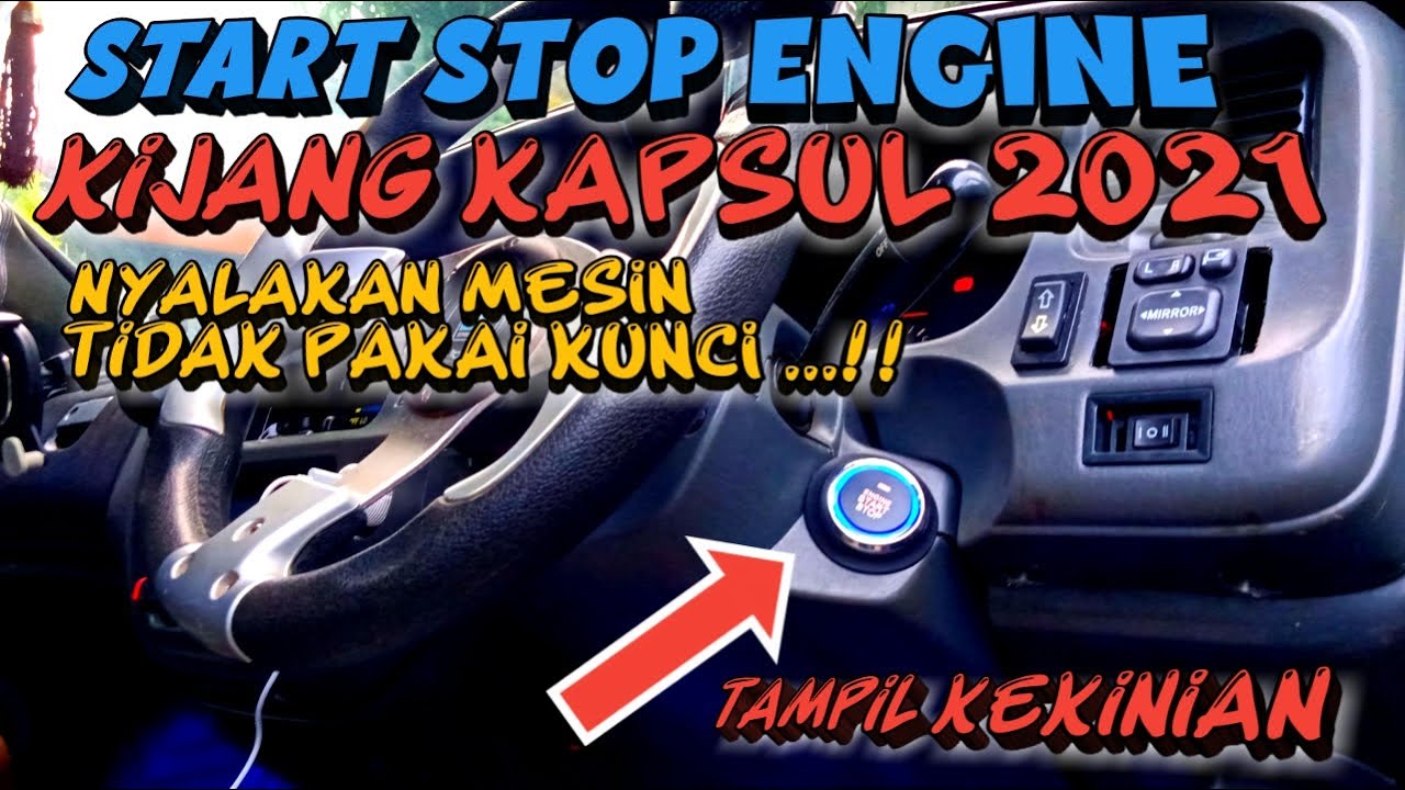 CARA/TUTORIAL PEMASANGAN START STOP ENGINE ❗DI KIJANG KAPSUL 2021 KEKINIAN