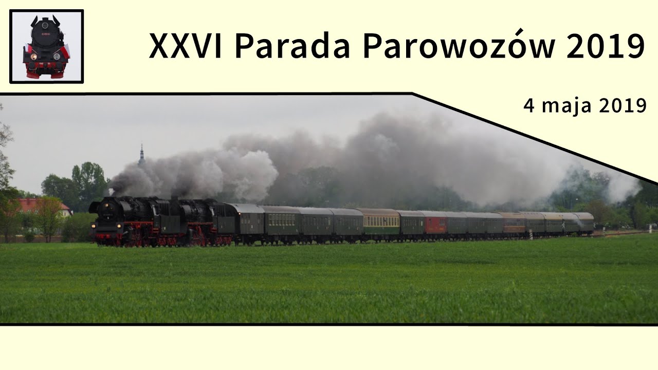 Parada Parowozów 2019 - Pociągi specjalne retro