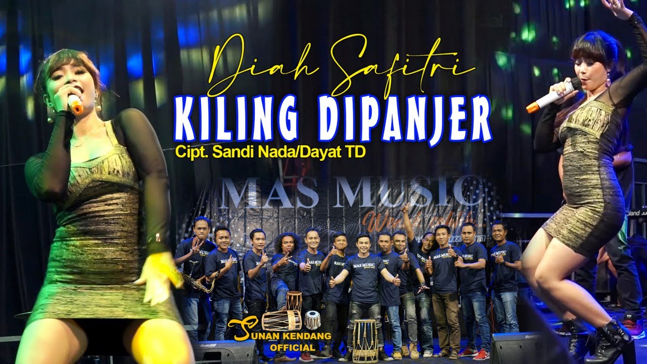 Diah Safitri - Kiling Dipanjer (Official LIVE)