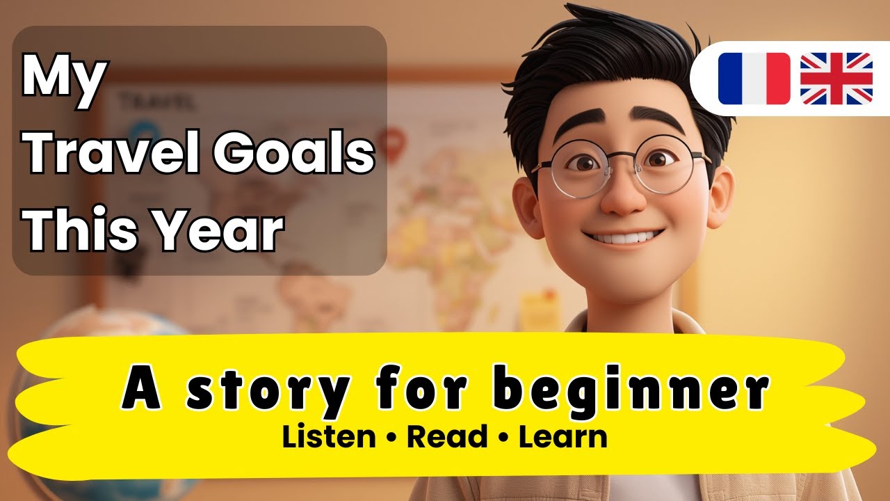My Travel Goals This Year | Simple Real-Life French Story for Beginners (A1–A2)